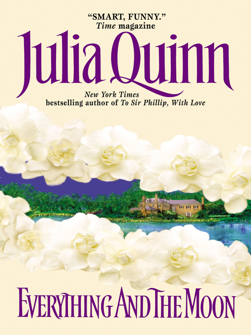 Title details for Everything and the Moon by Julia Quinn - Wait list